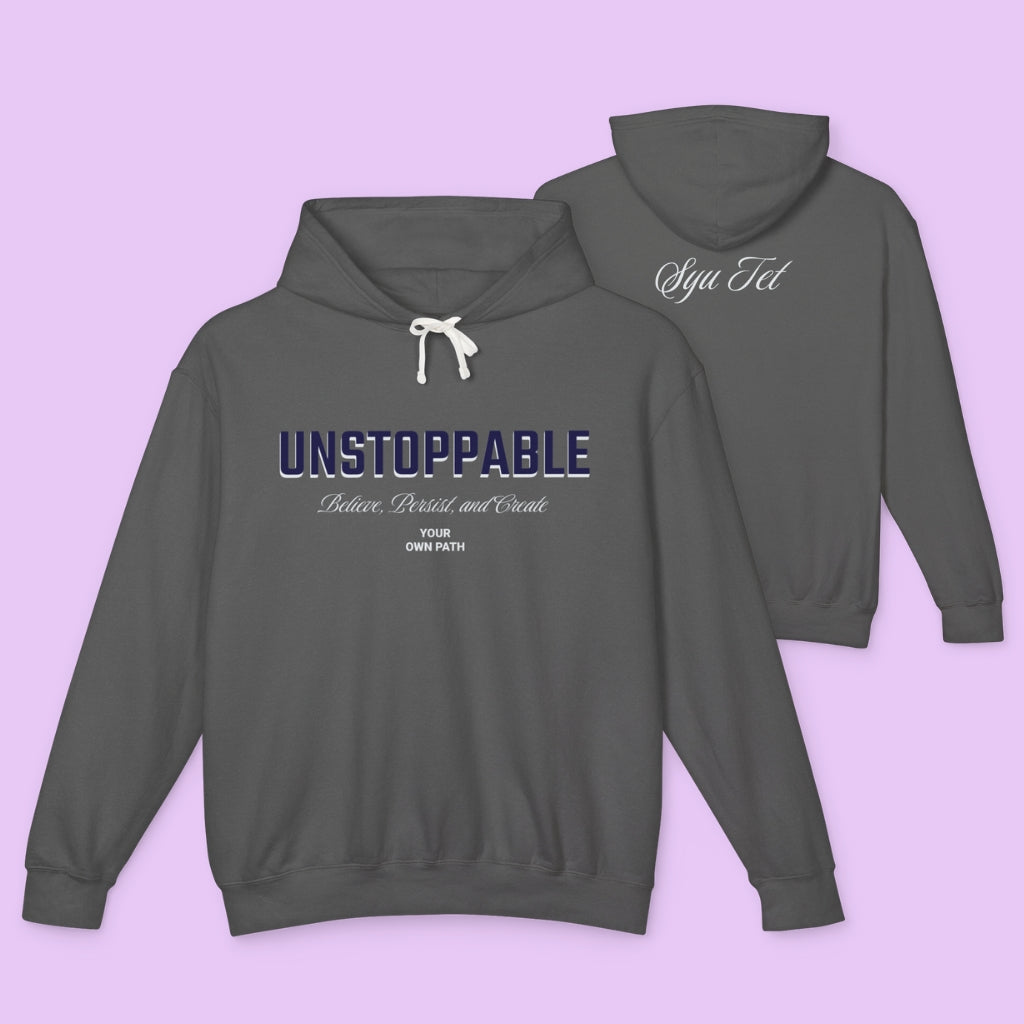 Unstoppable Lightweight Unisex Hoodie for Empowerment