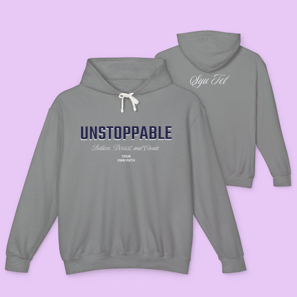 Unstoppable Lightweight Unisex Hoodie for Empowerment