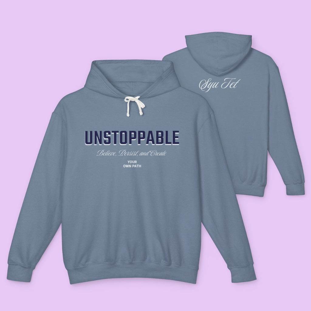 Unstoppable Lightweight Unisex Hoodie for Empowerment