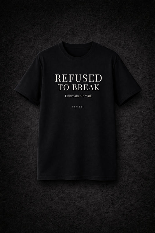 SYUTET Refused to Break Tee