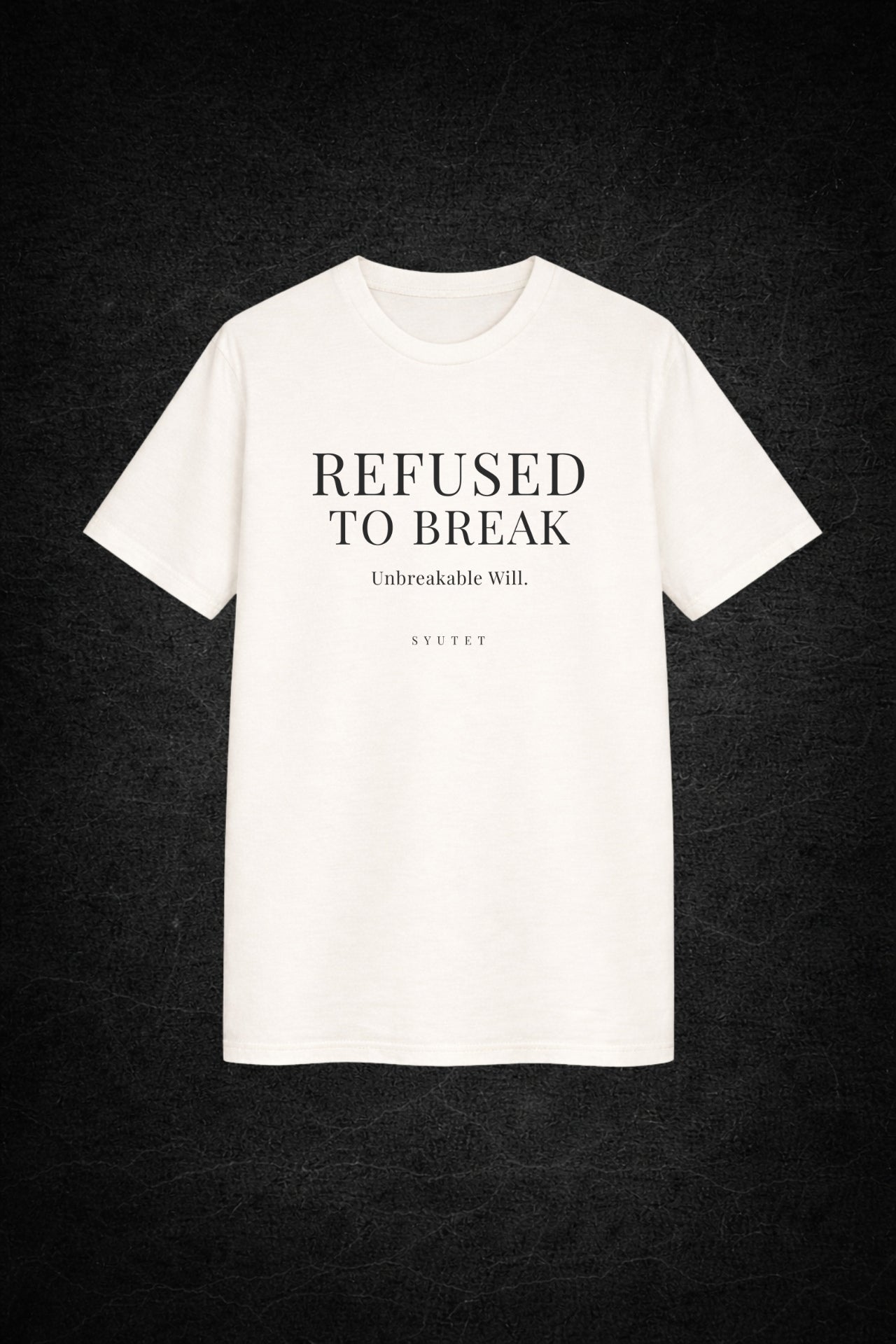 SYUTET Refused to Break Tee